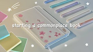 how to start a commonplace book 🍡  aka second brain [upl. by Barbarese356]