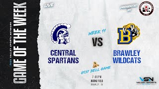 LIVE Central Spartans vs Brawley Wildcats 81st Bell Game 2024 VSN FOOTBALL GOTW [upl. by Nosniv]