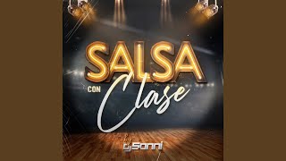 Salsa Con Clase [upl. by Terpstra]