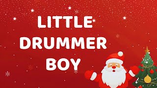 Little Drummer Boy with Lyrics  Christmas Carols amp Lyrics Christmas Songs [upl. by Stew]