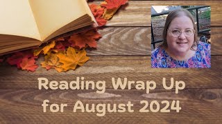 Reading Wrap Up Stats amp Highlights  August 2024 [upl. by Chubb]