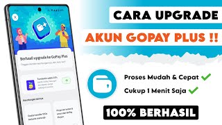 Cara Upgrade GoPay Plus Terbaru  Upgrade GoPay Premium Tanpa Ribet [upl. by Eboj]