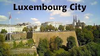 LUXEMBOURG capital City [upl. by Leta215]