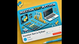 Insertion Sort python [upl. by Rawna607]