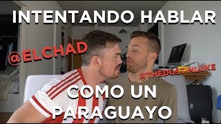 INTENTANDO HABLAR COMO UN PARAGUAYO feat DUSTIN LUKE [upl. by Edyaw]