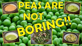 Peas Are NOT Boring 5 Delicious Pea Recipes [upl. by Hinkle961]