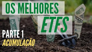 Investir com os melhores ETFs  Acumulação [upl. by Eelrebma]