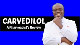 Carvedilol Side Effects  Carvedilol Pharmacist Review [upl. by Adnoraj579]