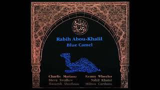 Blue Camel  Rabih AbouKhakil 1992LBNEthnic Jazz [upl. by Amikay122]