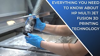 Everything You Need to Know About HP Multi Jet Fusion 3D Printing Technology [upl. by Nabalas]