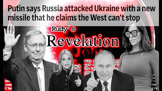 Revelation112224 Putins New Missile Warning Gaetz Out Pam Bondi In [upl. by Fallon731]