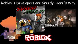 Roblox  Developers are Greedy Heres Why [upl. by Ehtiaf]