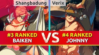 GGST ▰ Shangbadung 3 Ranked Baiken vs Verix 4 Ranked Johnny High Level Gameplay [upl. by Dunseath]