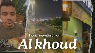 AlKhoud Muscut Oman  AlHail Market  sanjayvlogs93 [upl. by Semreh]