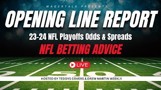 The Opening Line Report  Super Bowl Odds amp Spreads  NFL Betting Advice  Jan 29 [upl. by Laet]