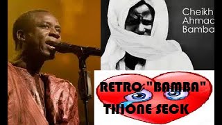 THIONE SECK retro Bamba Touba [upl. by Asiled]