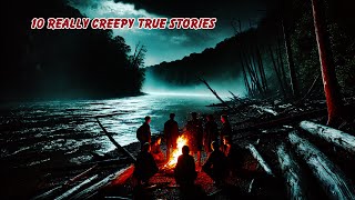 10 Really CREEPY True Stories  True Horror Stories [upl. by Airdna]