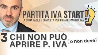 Chi Non Può o Non Deve Aprire Partita Iva  Partita Iva start lez 3 [upl. by Brighton974]