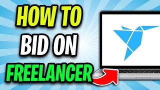 How To Bid On Freelancercom 2024  Full Tutorial [upl. by Eneleuqcaj]