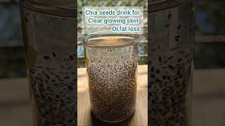 Chia Seeds drink  For glowing skin 🫶🏻shortsweightloss youtubeshorts [upl. by Llacam489]