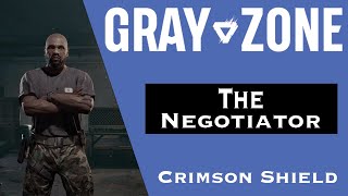 The Negotiator  Guide  Gray Zone Warfare  Crimson Shield [upl. by Amadis]