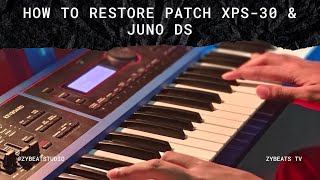 How to restore or install patches in XPS30 amp JUNO DS [upl. by Kaden]