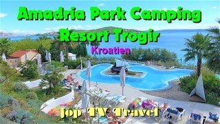 Rundgang durch das Amadria Park Camping Resort Trogir Kroatien jop TV Travel [upl. by Atikihs]