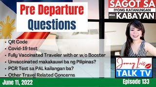 Pre Departure to the Philippines  Questions amp Concerns  One Health Pass  Vaxx Certificate  Ep133 [upl. by Laohcin827]