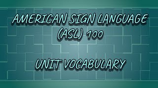 Beginning ASL  InClass Vocabulary  Unit 21 amp 22 [upl. by Hardy]