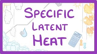 GCSE Physics  Specific Latent Heat 29 [upl. by Airres986]