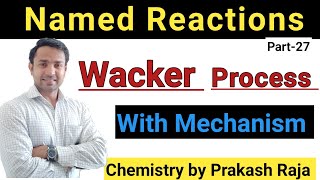 Wacker Process Wacker oxidation of alkenes with mechanism [upl. by Adym]