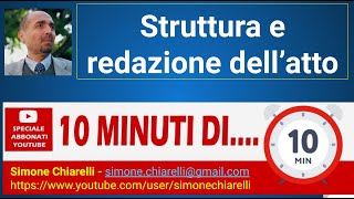 10 minuti di quotstruttura e redazione di un atto amministrativoquot [upl. by Intyre]