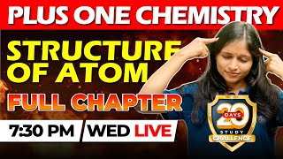 Plus One Chemistry  Structure of Atom  Full Chapter Revision  Chapter 2  EXAM WINNER 1 [upl. by Idnod]