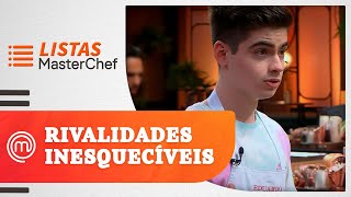 As MAIORES rivalidades do programa l LISTAS MASTERCHEF [upl. by Gisser70]