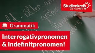 Interrogativpronomen amp Indefinitpronomen  Deutsch verstehen mit dem Studienkreis [upl. by Anelrihs]