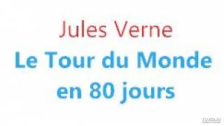 7 Jules Verne Le tour du monde en 80 jours livre audio partie 7 finale [upl. by Poree166]