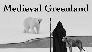 The Geography of Medieval Greenland  Vikings at the Edge of the Ice [upl. by Jeremiah908]