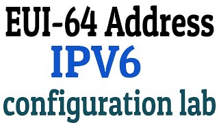 Mastering EUI64 Addresses for IPv6 [upl. by Adnim]