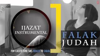 Falak quotIjazat Instrumentalquot  JUDAH  Falak Shabir 2nd Album [upl. by Ichabod]