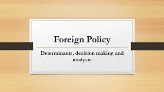 Foreign Policy Graham Allisons 3 Models of Foreign Policy IR [upl. by Arihsak451]