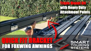 QUICK FIT BRACKETS  NOW FOR BATWING OR FOXWING STYLE AWNINGS [upl. by Etteiluj]