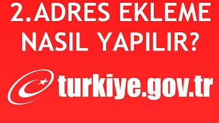 EDevlet 2Adres Ekleme Nasıl Yapılır [upl. by Joshi]