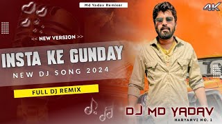 Insta Ke Gunday Dj Remix Hard Bass Rohit Sardhana Harendra Nagar Badmashi New Song Dj Remix Rohit [upl. by Evelyn607]