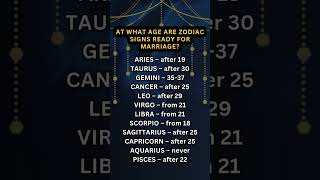 AT WHAT AGE ARE ZODIAC SIGNS READY FOR MARRIAGE astrology zodiac [upl. by Swenson]