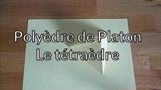 Platon 2  Le tétraèdre régulier [upl. by Isiahi91]