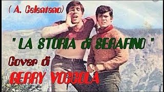 LA STORIA DI SERAFINO Dal Film di Pietro Germi cover di GERRY VOCCOLA [upl. by Noyek14]