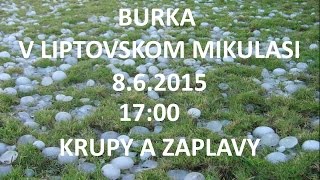 Liptovsky Mikulas  krupy a zaplavy 1080P [upl. by Roht]