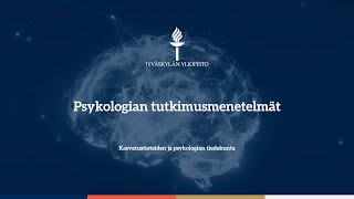 Kiinnostaako psykologian opiskelu Yliopiston maistiaiskurssi psykologian tutkimusmenetelmät [upl. by Ecnatsnok874]