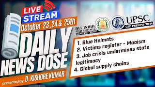 🎥 LIVE  Weekend DND October 23 24 amp 25th Current Events  UPSC  Mr DKishore Kumar [upl. by Hallock634]