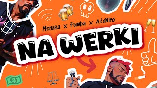 Na Werki  Menasa x Pumba x Ataniro VISUALIZER [upl. by Rohclem]